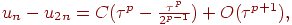 $ u_n - u_{2n} = C ({\tau}^{p} - \frac{{\tau}^p}{2^{p - 1}}) + O({\tau}^{p + 1}), $